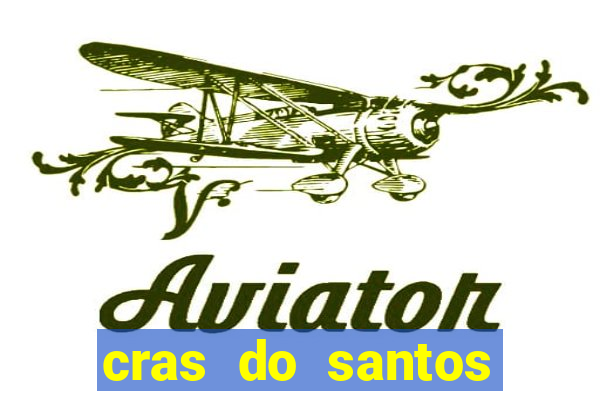 cras do santos dumont aracaju